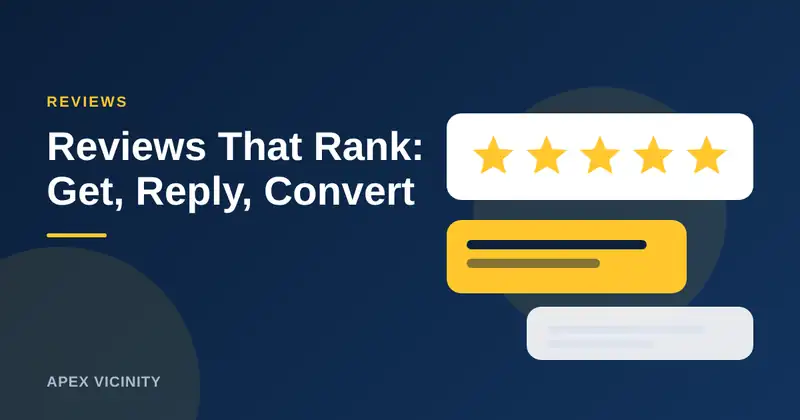 Blog graphic reading "Reviews That Rank: Get, Reply, Convert" about Google reviews